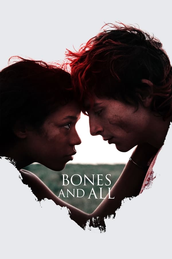 مشاهدة فيلم Bones and All 2022 مترجم اون لاين