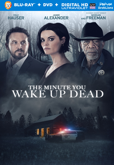 مشاهدة فيلم The Minute You Wake up Dead 2022 مترجم اون لاين