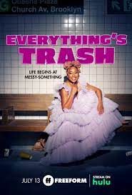 مسلسل Everything’s Trash الموسم الاول كامل مترجم