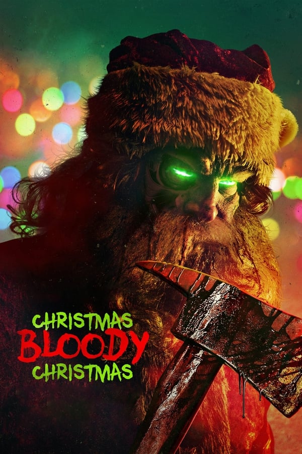 مشاهدة فيلم Christmas Bloody Christmas 2022 مترجم اون لاين