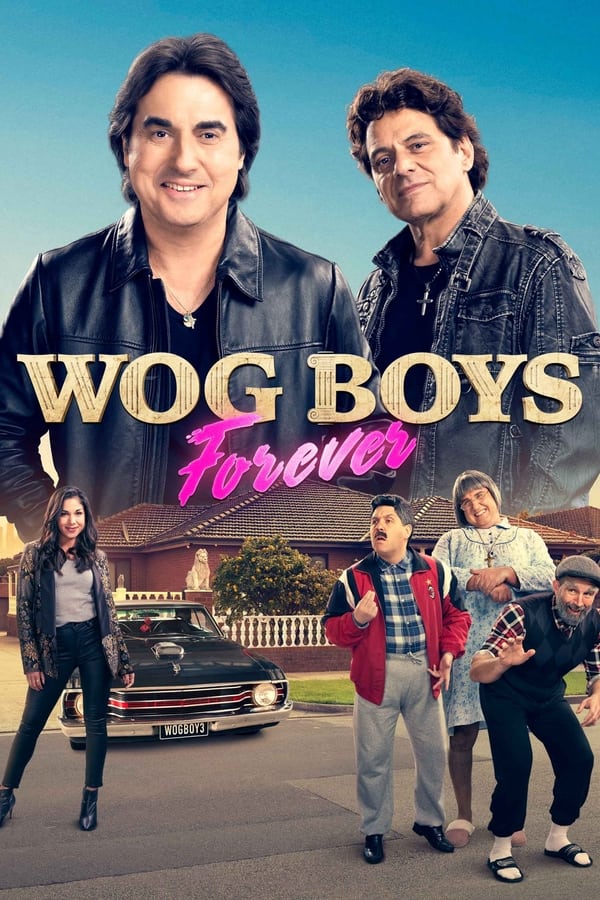 مشاهدة فيلم Wog Boys Forever 2022 مترجم اون لاين