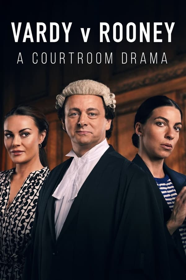 مسلسل Vardy v Rooney: A Courtroom Drama الموسم 1 الحلقة 2 الاخيرة مترجمة