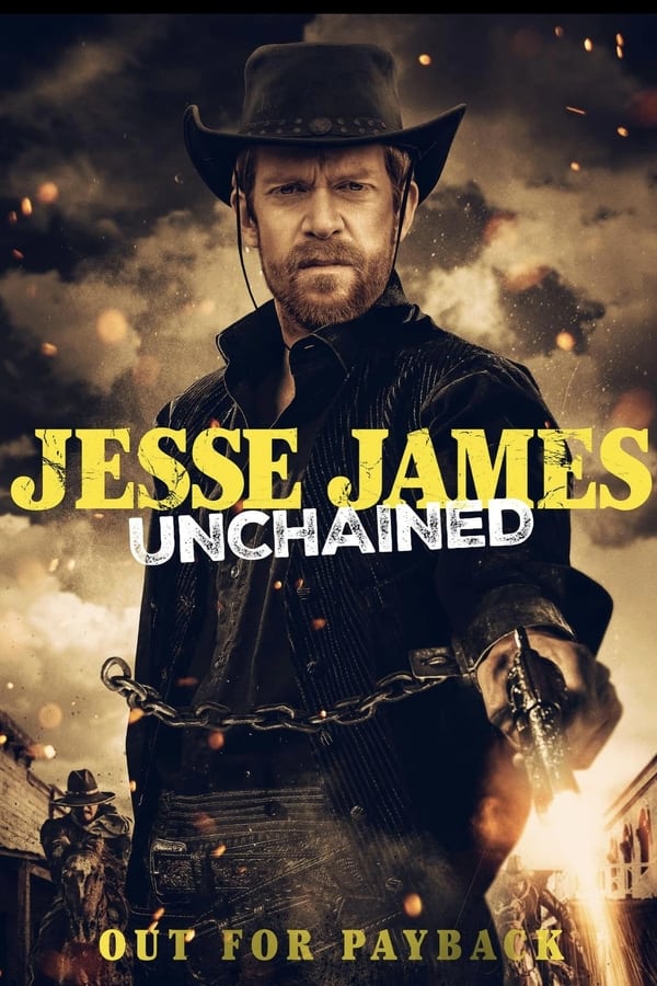 مشاهدة فيلم Jesse James Unchained 2022 مترجم اون لاين