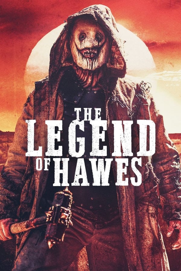 مشاهدة فيلم Legend of Hawes 2022 مترجم اون لاين