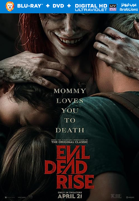 مشاهدة فيلم Evil Dead Rise 2023 مترجم اون لاين