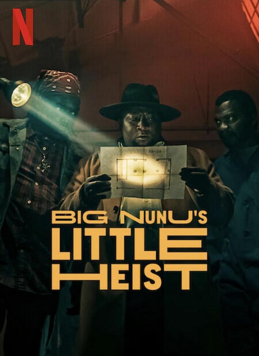 مشاهدة فيلم Big Nunu’s Little Heist 2023 مترجم اون لاين