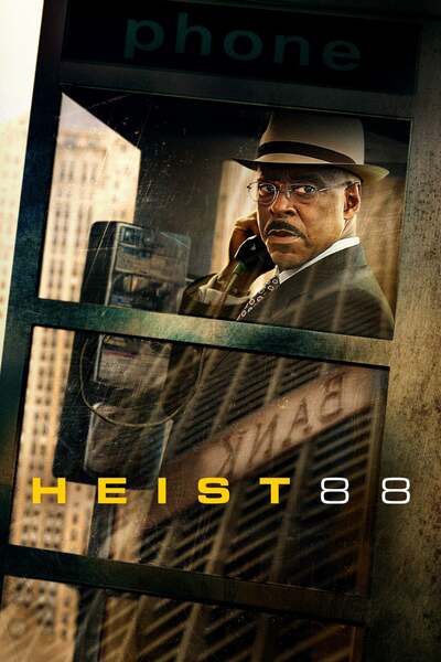 مشاهدة فيلم Heist 88. 2023 مترجم اون لاين