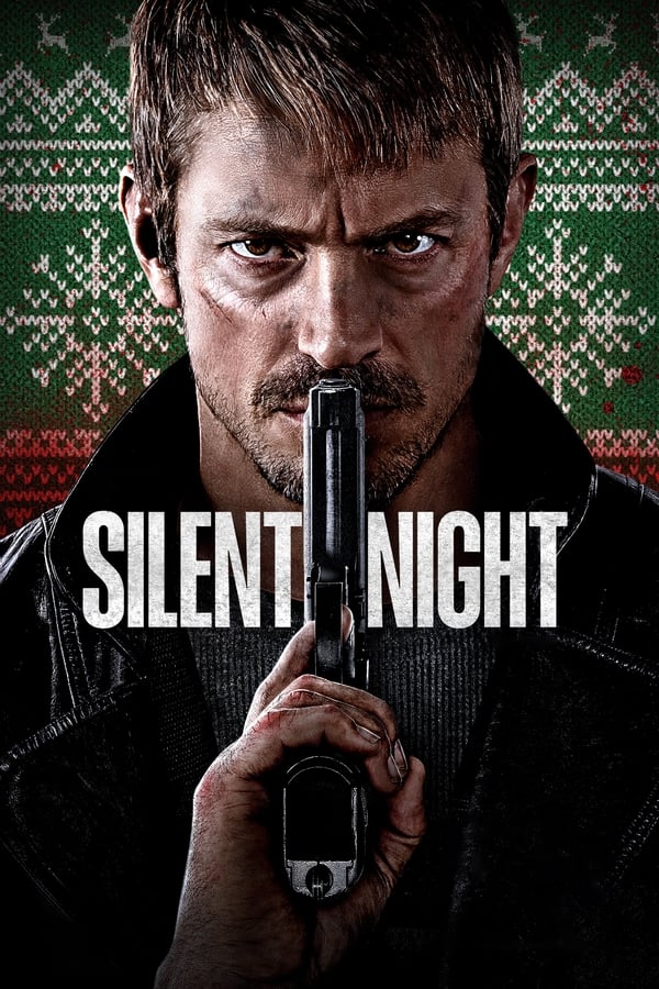 مشاهدة فيلم Silent Night 2023 مترجم اون لاين