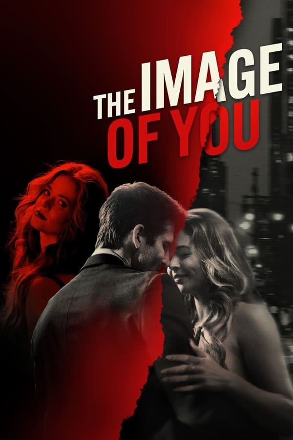 مشاهدة فيلم The Image of You 2024 مترجم اون لاين