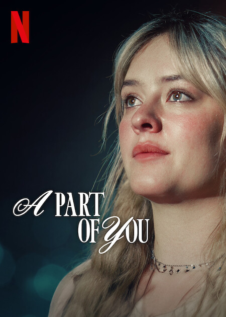 مشاهدة فيلم A Part of You 2024 مترجم اون لاين