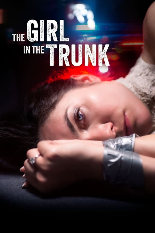 مشاهدة فيلم The Girl in the Trunk 2024 مترجم اون لاين