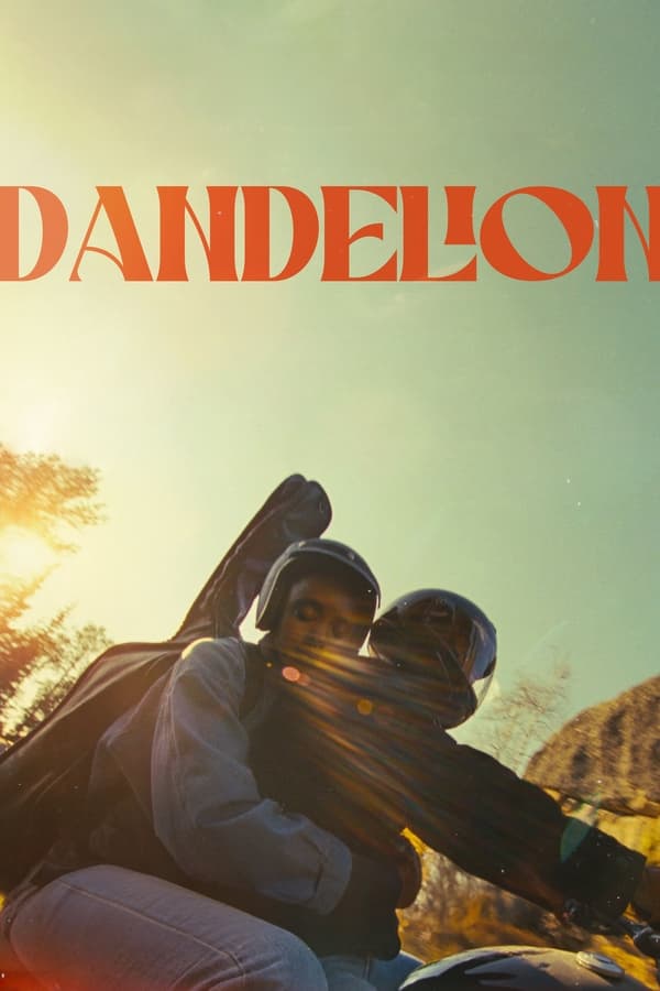 مشاهدة فيلم Dandelion 2024 مترجم اون لاين