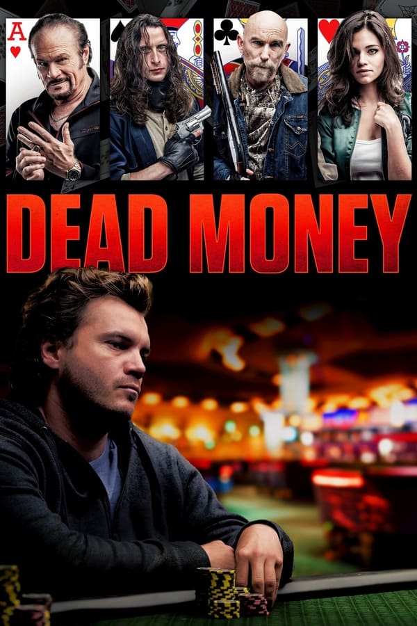 مشاهدة فيلم Dead Money 2024 مترجم اون لاين