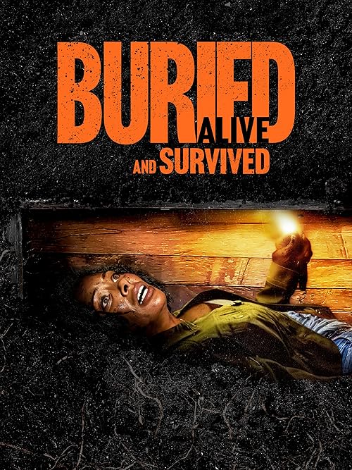 مشاهدة فيلم Buried Alive and Survived 2024 مترجم اون لاين