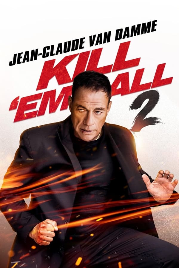 مشاهدة فيلم Kill Em All 2 2024 مترجم اون لاين