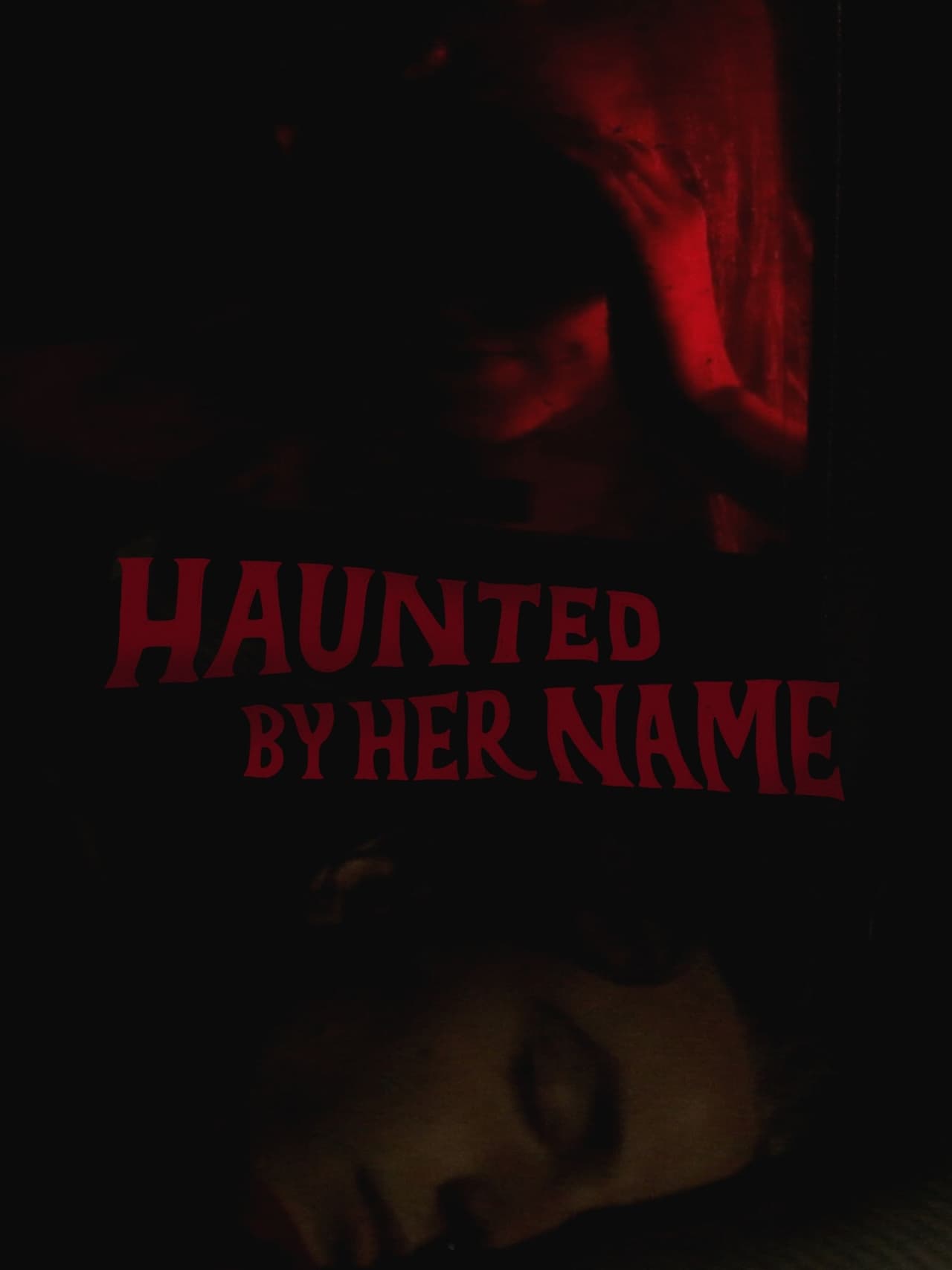 مشاهدة فيلم Haunted by Her Name 2024 مترجم اون لاين