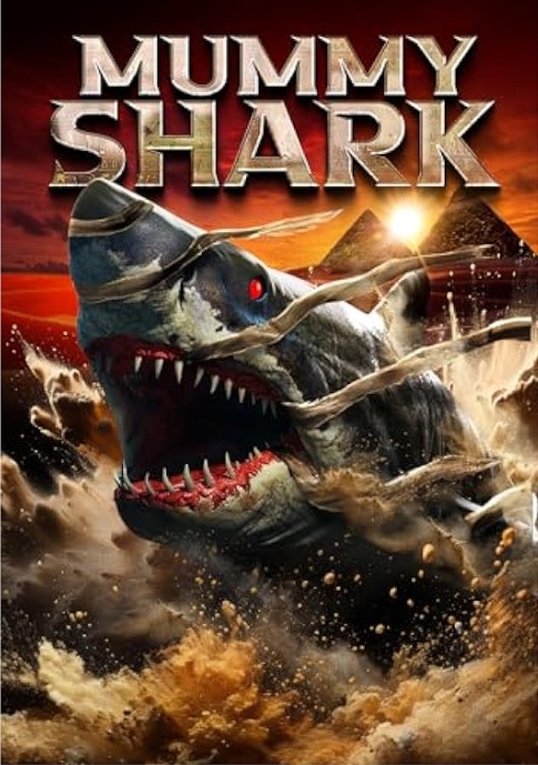 مشاهدة فيلم Mummy Shark 2024 مترجم اون لاين